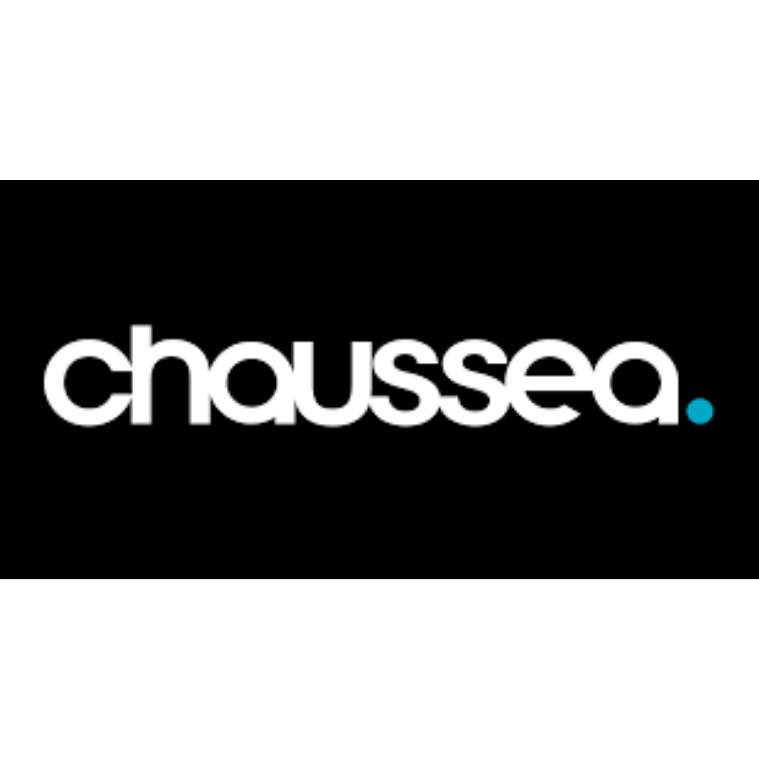 CHAUSSEA 