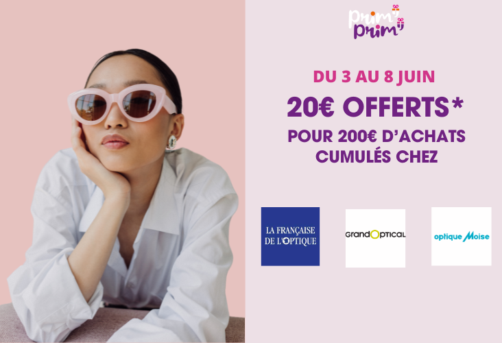 😎 Offre exclusive Prim'Prim' chez vos opticiens !