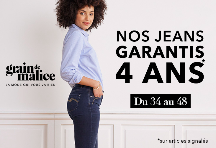 Nos jeans garantis 4 ans !