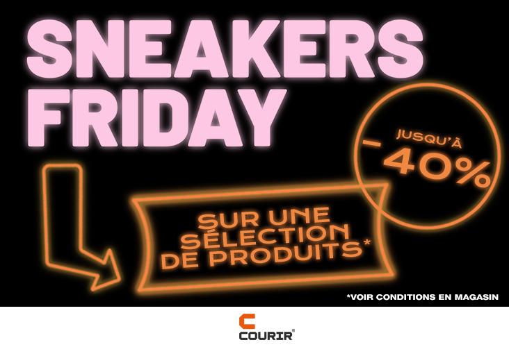 Les SNEAKERS FRIDAY chez Courir
