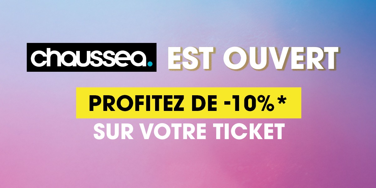OFFRE OUVERTURE CHAUSSEA