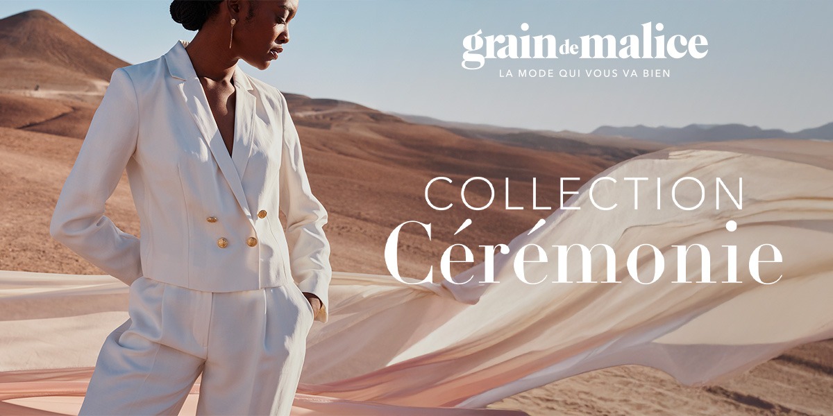 COLLECTION CÉRÉMONIE CHEZ GRAIN DE MALICE ! ✨