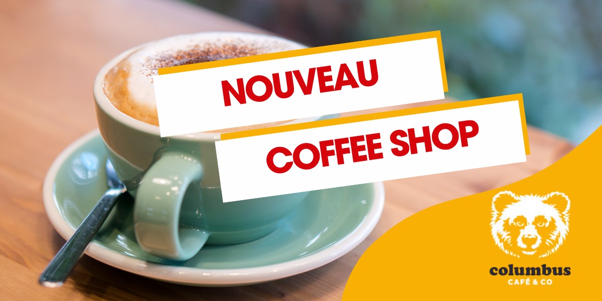 ☕ Columbus Café & Co est installé : votre nouvelle pause douceur est arrivée !