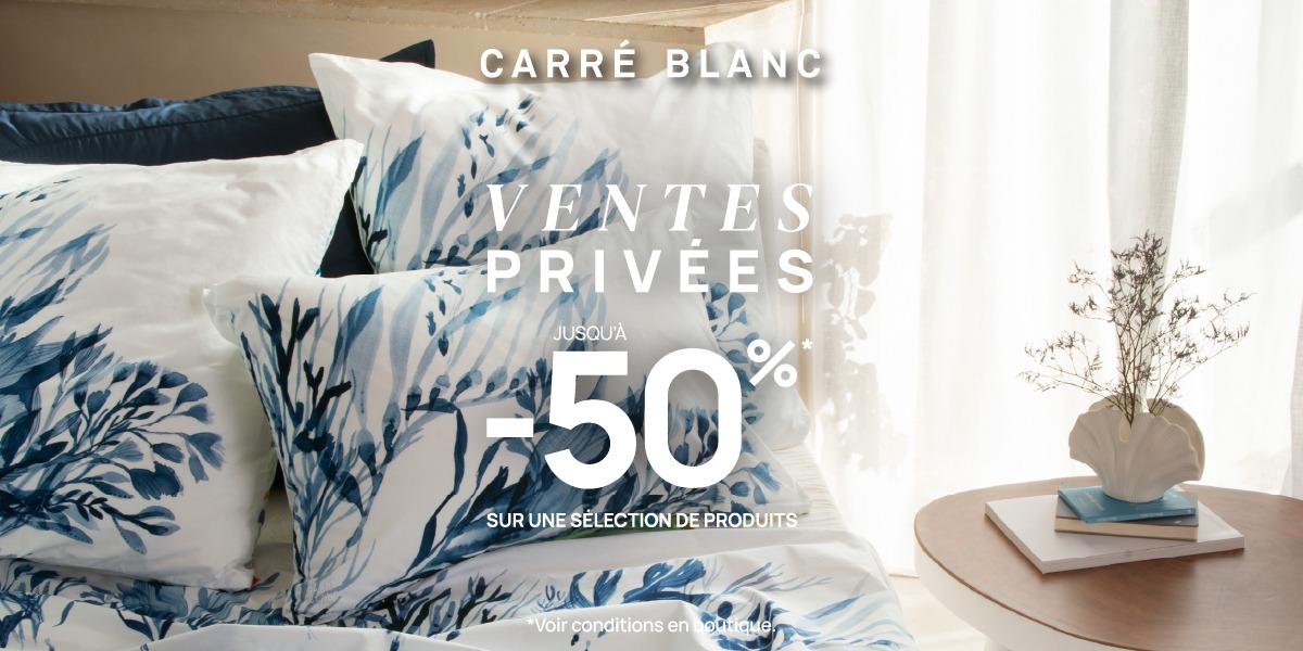 Venez découvrir les ventes privées chez Carré Blanc ! 😃
