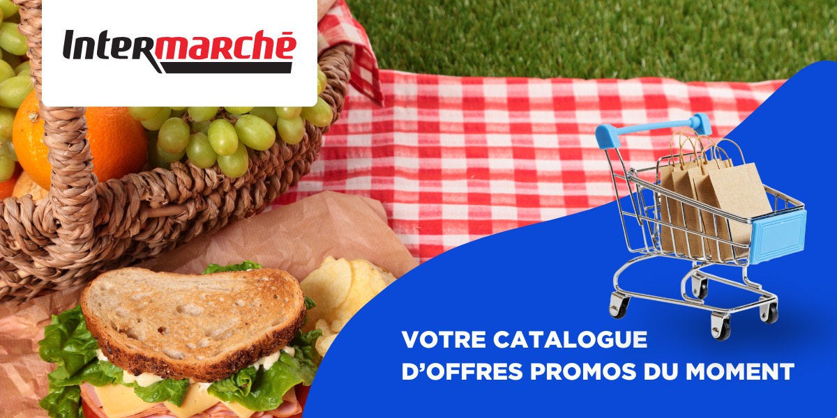 🛒 Intermarché à La Galerie Annemasse : faites le plein d’économies !
