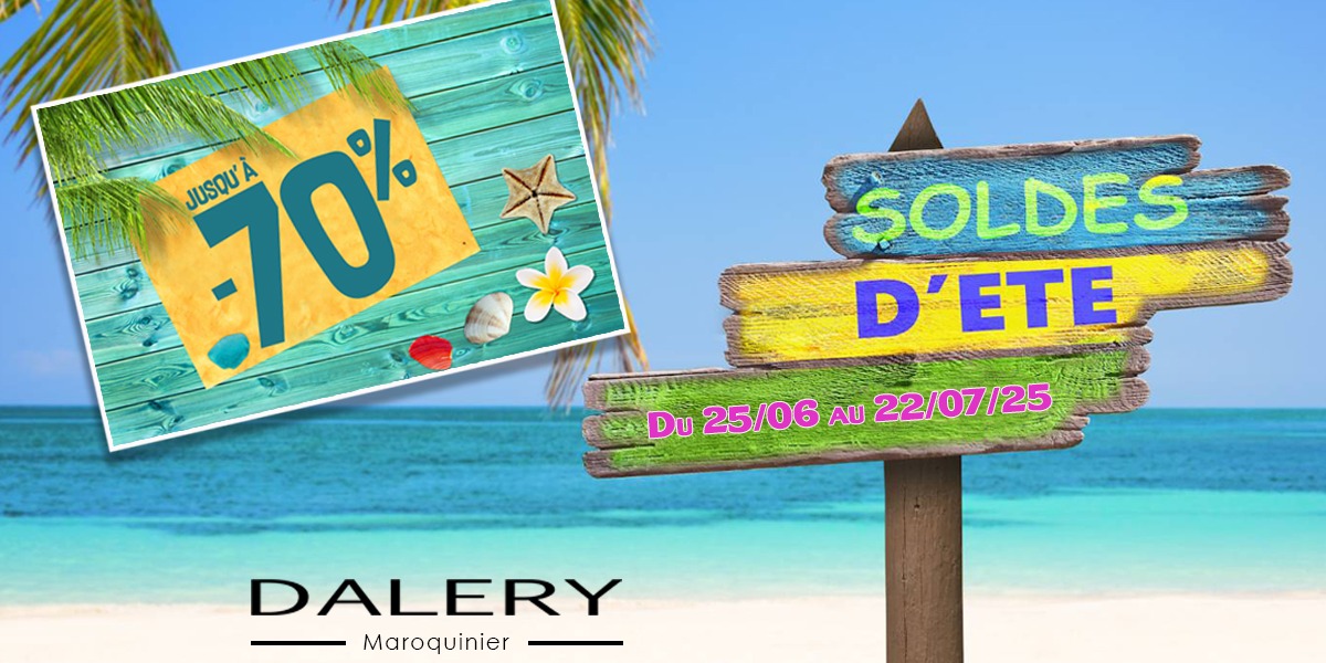 Soldes d'été chez Dalery