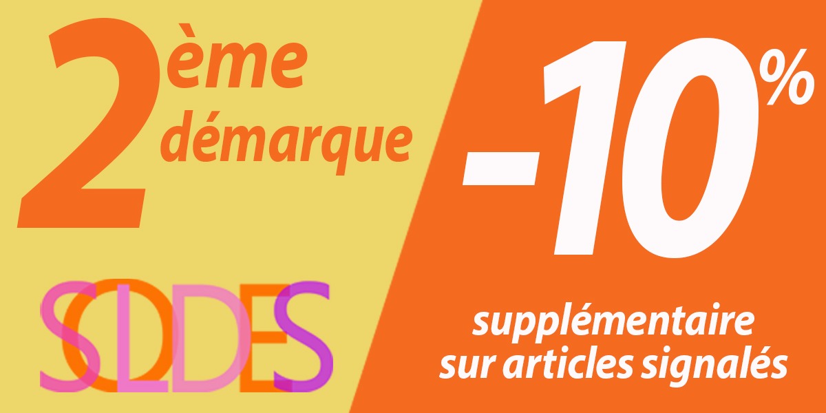 SOLDES D’ETE 2éme Démarque 