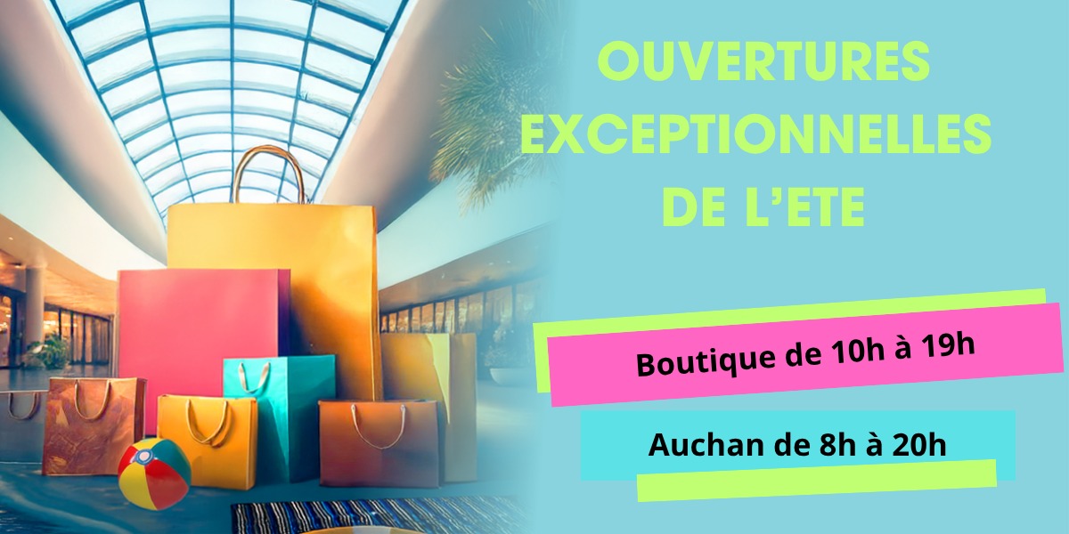 Ouvertures Exceptionnelles d’Été : Lundi 14 Juillet & Vendredi 15 Août