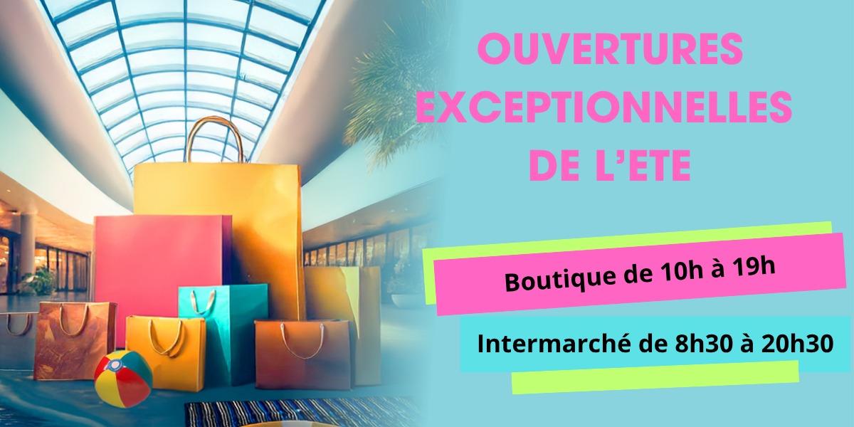 Ouvertures Exceptionnelles d’Été : Lundi 14 Juillet & Vendredi 15 Août