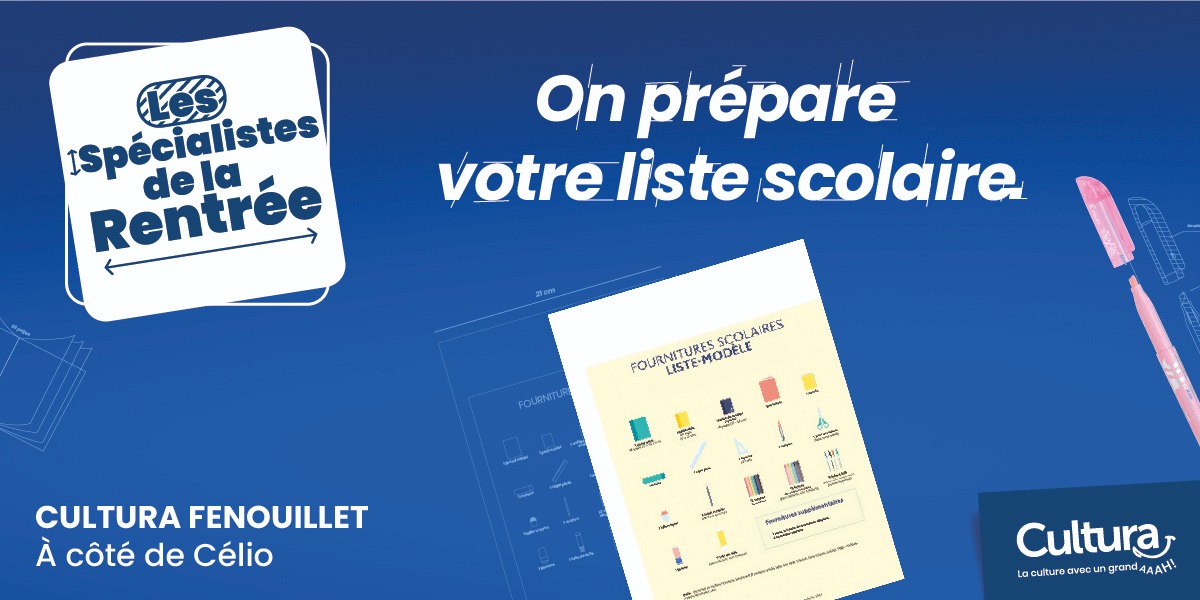 CULTURA PREPRARE VOTRE LISTE SCOLAIRE ! 📚
