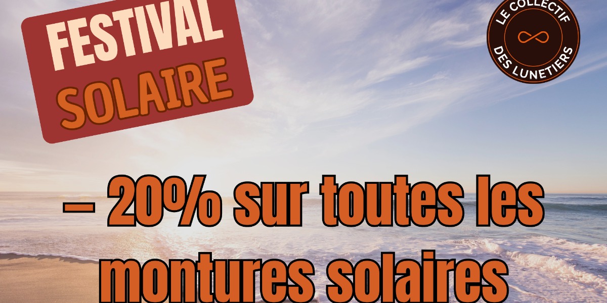  Festival Solaire chez    Le Collectif des Lunettiers ! ✨
