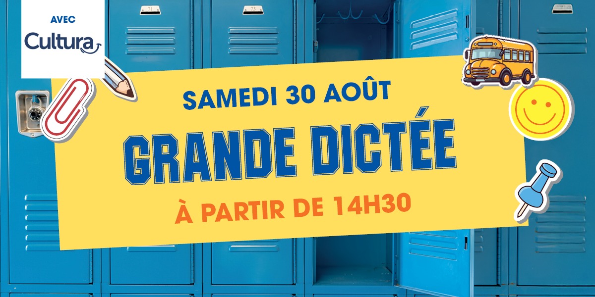 ✍️📚 Grande Dictée avec Cultura – 30 août 🎁