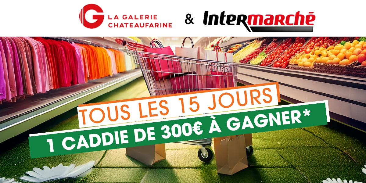🛒Un caddie Intermarché à gagner tous les 15 jours ! 🤩