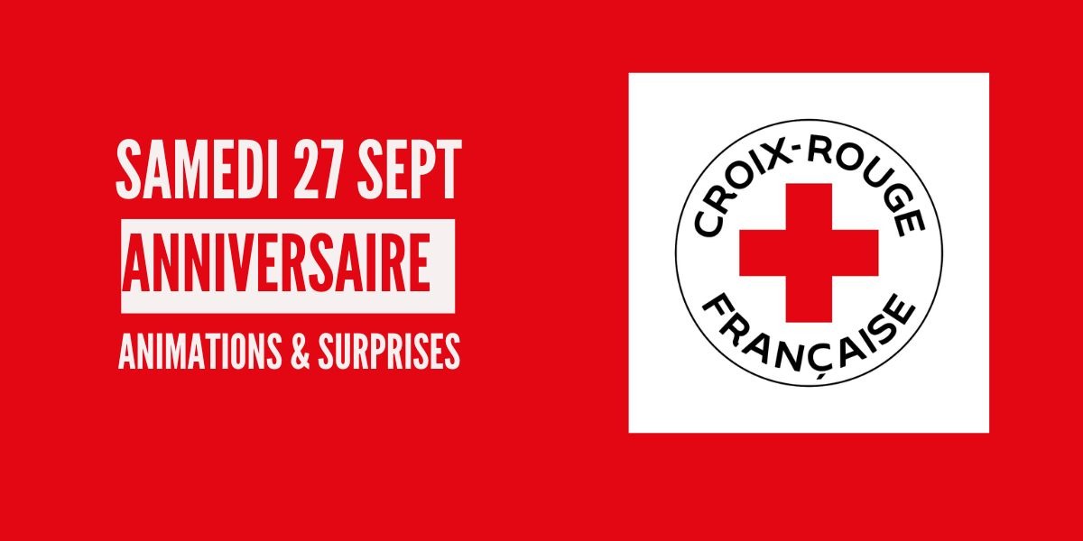  ANNIVERSAIRE DE LA BOUTIQUE CROIX ROUGE