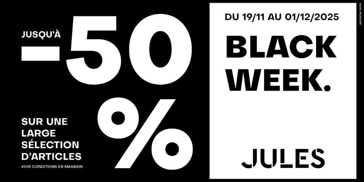 Black Week chez Jules ! 🛍️