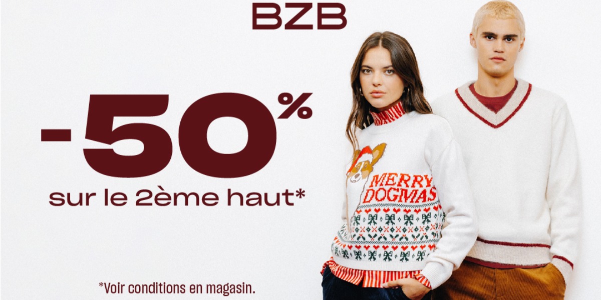 🎁 -50% sur le 2ᵉ haut chez BZB pour les fêtes !
