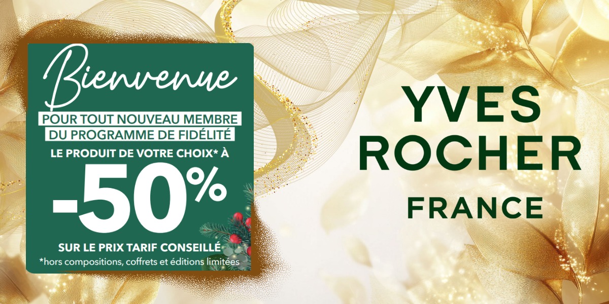 - 50% sur le produit de votre choix avec Yves Rocher !