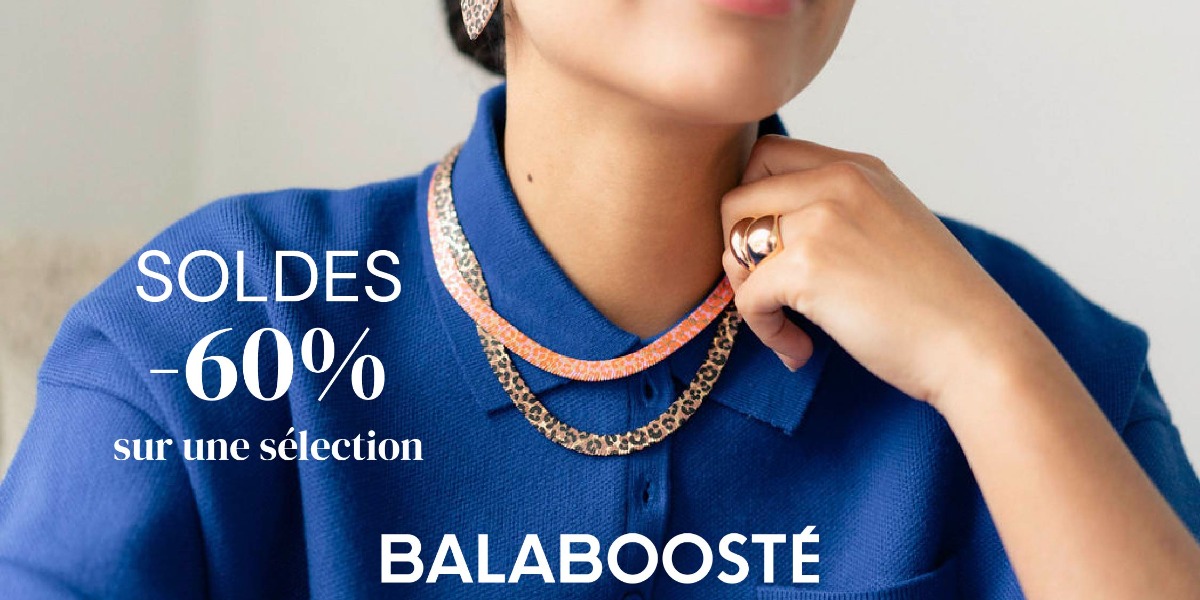 🔥 Offre exceptionnelle chez Balaboosté !