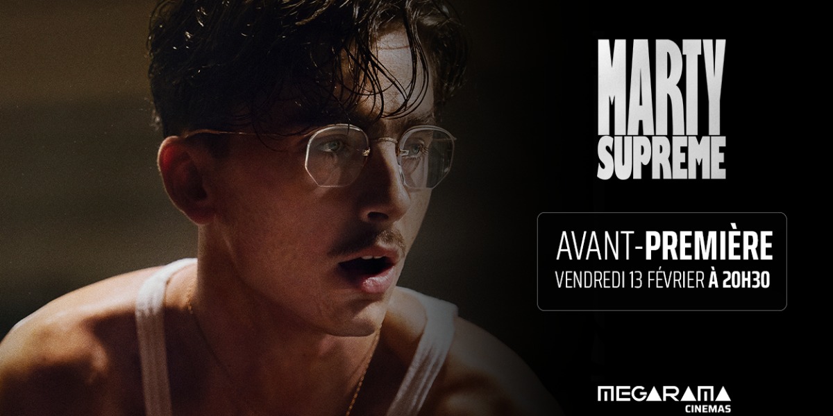 🎬 Avant‑première exceptionnelle : Marty Supreme 
