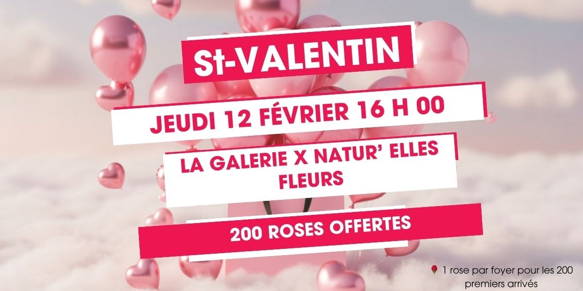 🌹 Saint-Valentin chez Natur'elles : 200 roses à gagner