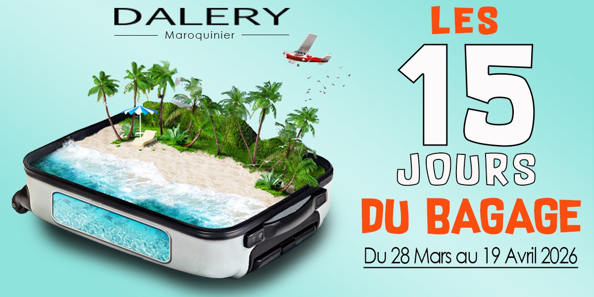 ✨ Les 15 Jours du Bagage arrivent chez DALERY !