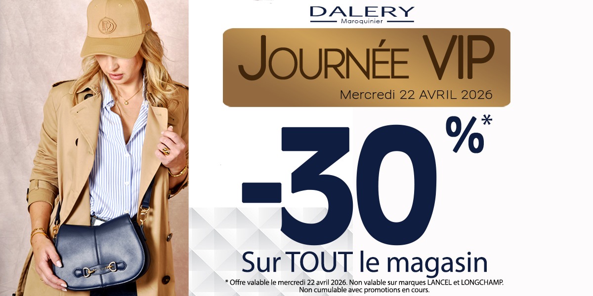 Mercredi 22 avril : Journée VIP chez Dalery !