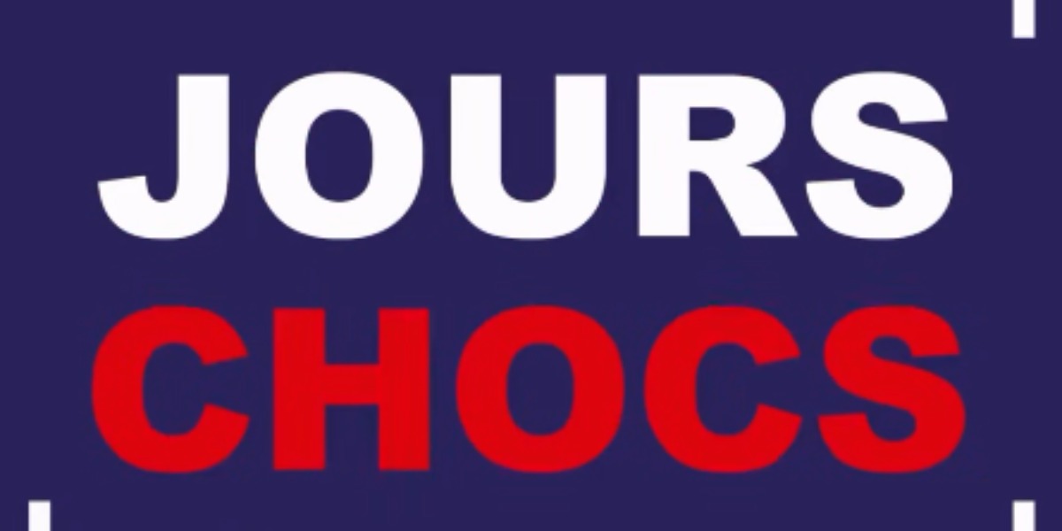 Jours chocs !