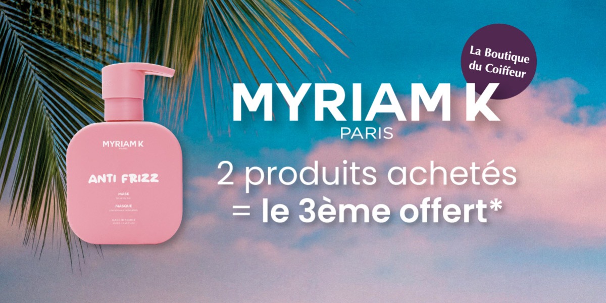 Offre Myriam K Paris 🛍️