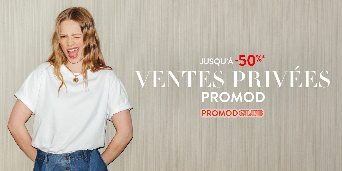  Place aux Ventes Privées chez Promod ! 