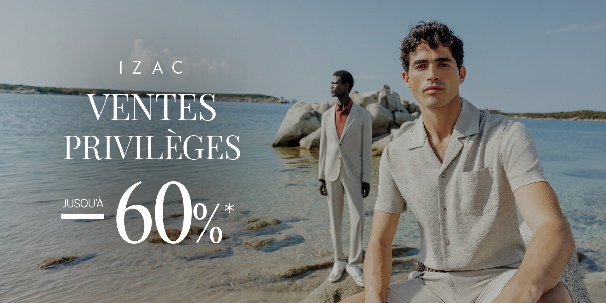 Ventes privilèges chez Izac ! 🛍️
