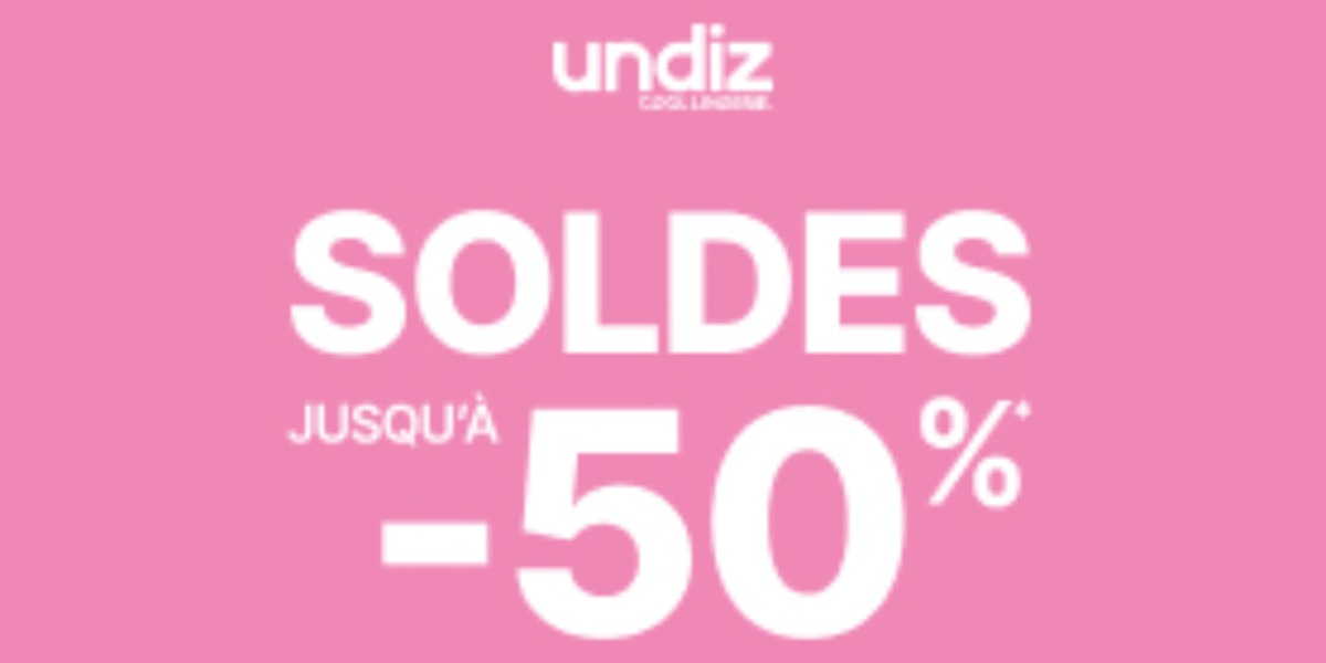 Les soldes arrivent chez Undiz !!