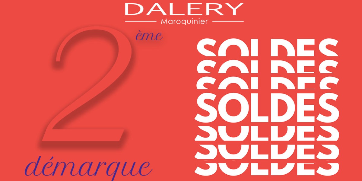 🔥SOLDES D'ÉTÉ – 2ᵉ DÉMARQUE chez DALERY ! 🛍️