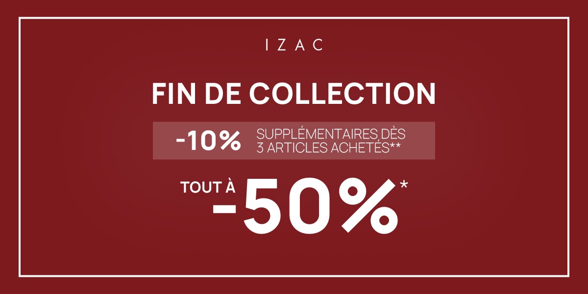 Fin de collection Izac 🛍️