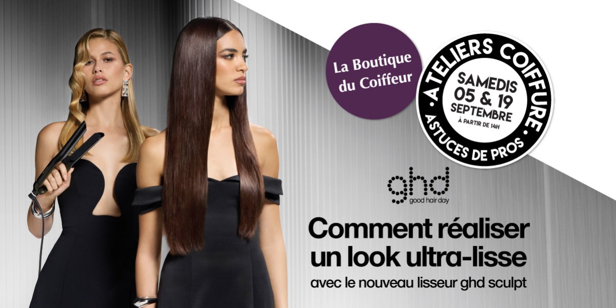 Atelier coiffure GHD