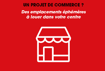 Commerce éphémère !