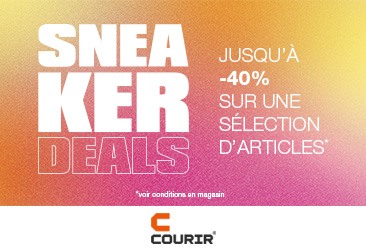 l’opération SNEAKER DEALS c'est chez Courir !