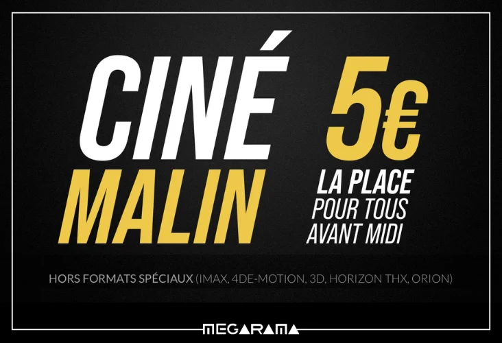 CINE MALIN au Megarama Annecy