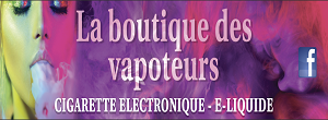 La Boutique des Vapoteurs