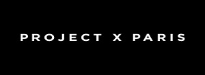 PROJET X PARIS 